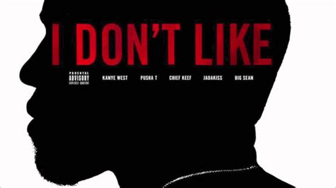 Kanye West, Chief Keef, Pusha T, Big Sean & Jadakiss – Don't Like.1